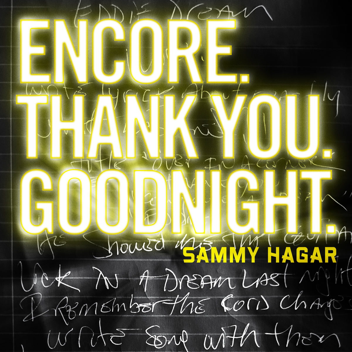 Encore. Thank You. Goodnight. 7&quot; Signed Vinyl